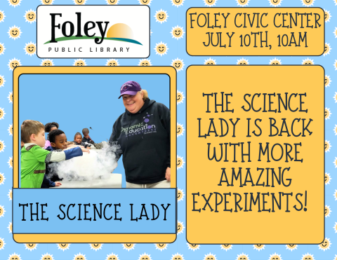 The Science Lady event at Foley Civic Center with blue background.
